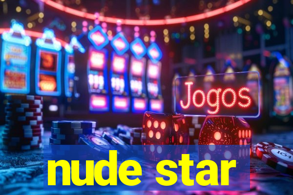 nude star